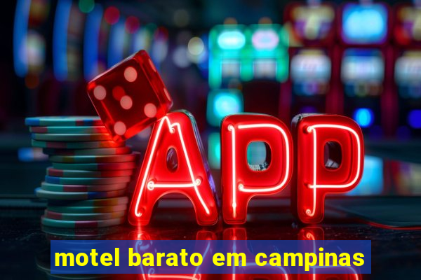 motel barato em campinas